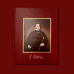 "ROSSINI. L'ARTISTA, L'UOMO, IL MITO." PUBLISHED BY UTET, 2018